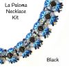 Black La Paloma Necklace Kit