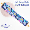 Let Love Rule Cuff Tutorial on Rock6002 Let Love Rule Beaded Bracelet Tutorial