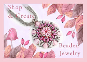 Shop and Create Beaded Jewelry