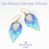 Sea Breeze Beadwork Earrings Tutorial