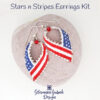 Stars n Stripes Earrings Kit on rock 601 Red, White, Blue Earrings Beading Kit